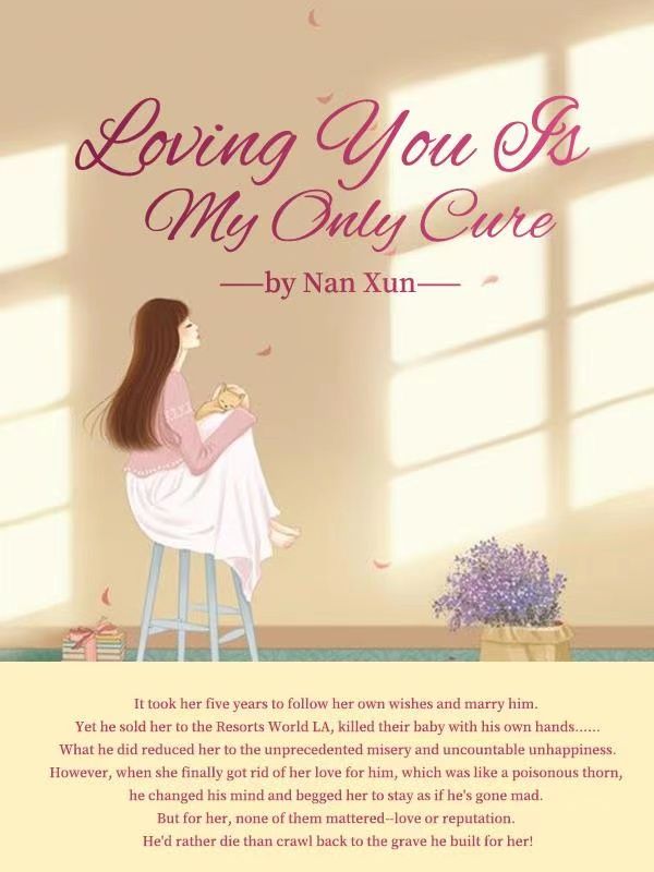 Loving You Is My Only Cure