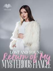 Lost and Found: Return of My Mysterious Fiancee