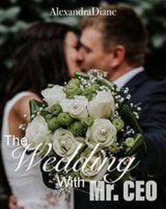 A Wedding with Mr CEO