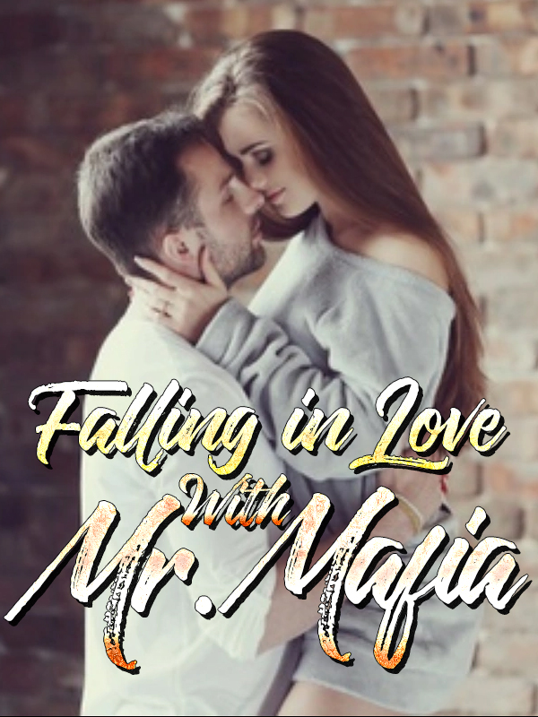 Falling in Love with Mr. Mafia