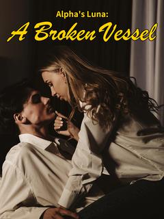 Alpha’s Luna: A Broken Vessel 