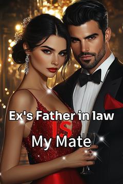 Ex's Father in Law is My Mate