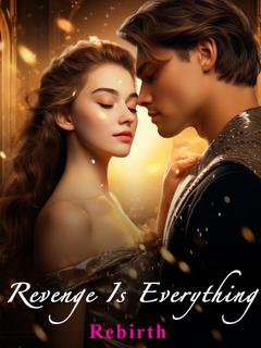 Rebirth: Revenge Is Everything