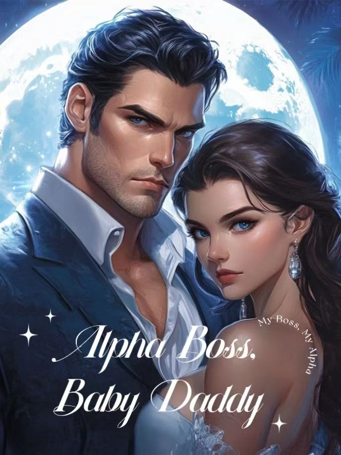 Alpha Boss, Baby Daddy