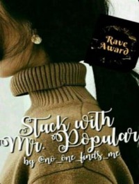 Stuck with Mr. Popular