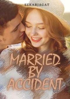 Married By Accident