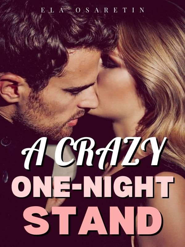 A Crazy One-Night Stand