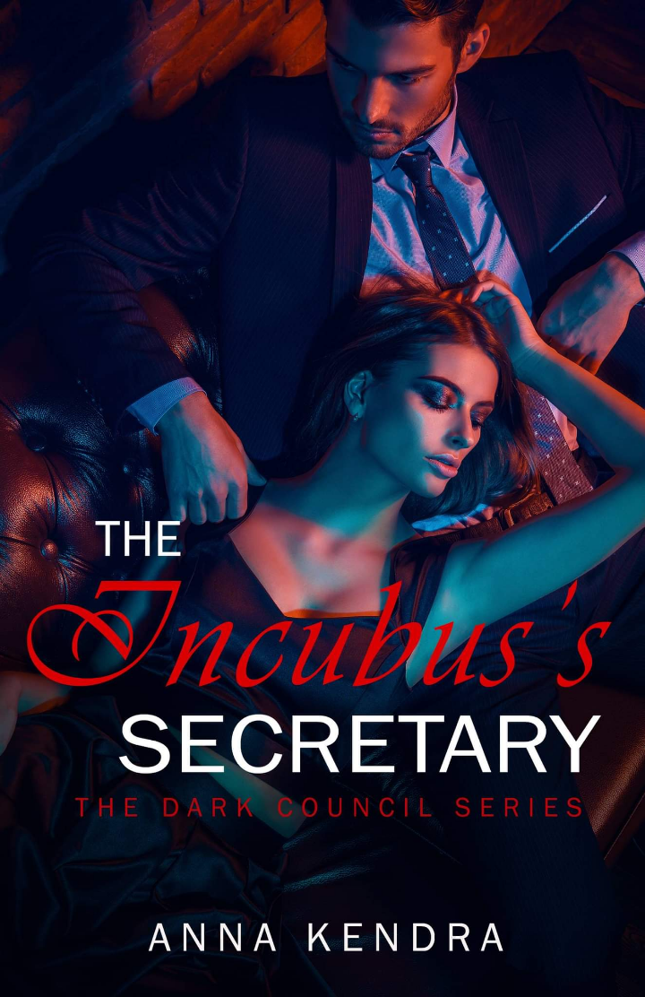 The Incubus's Secretary (Dark Council Series Book 2)