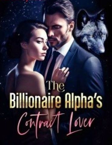 The Billionaire Alphas Contract Lover
