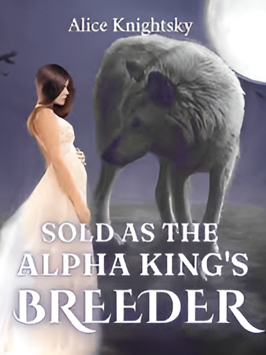 Sold as the Alpha King's Breeder