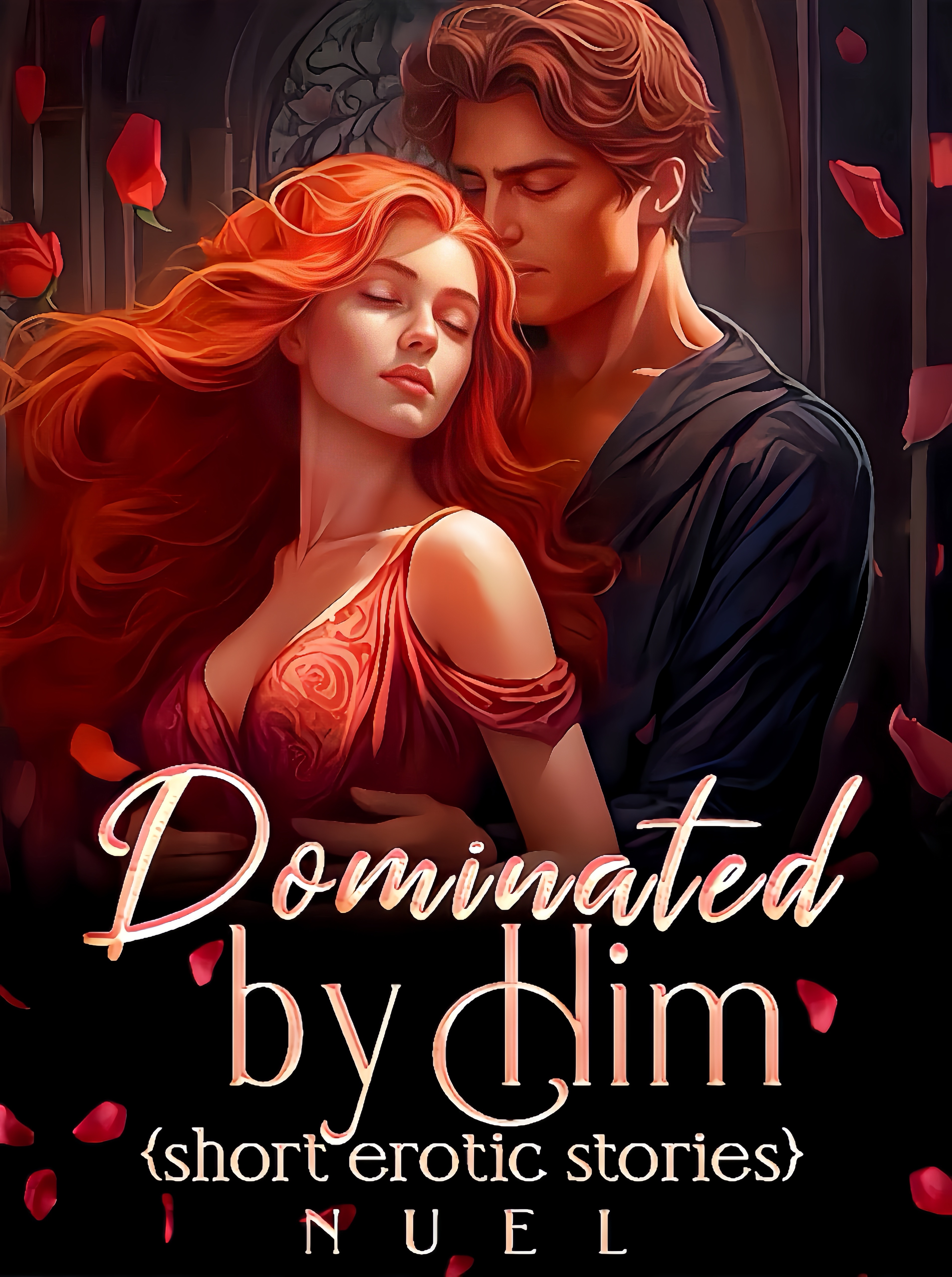 Dominated by Him {erotic stories}