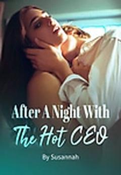 After A Night With The Hot CEO
