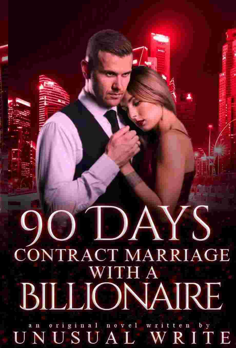Ninety Days Contract Marriage With a Billionaire