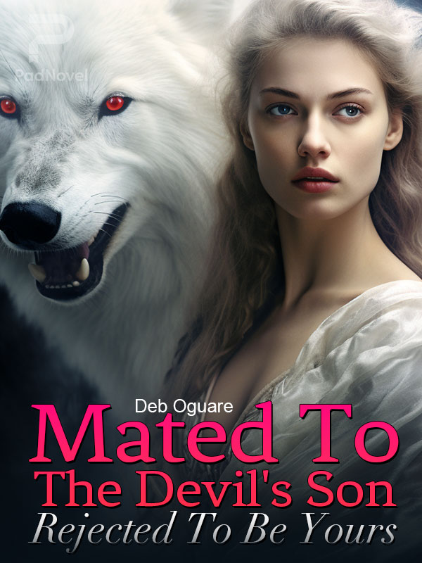 Mated To The Devil's Son: Rejected To Be Yours