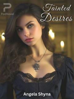 Tainted Desires