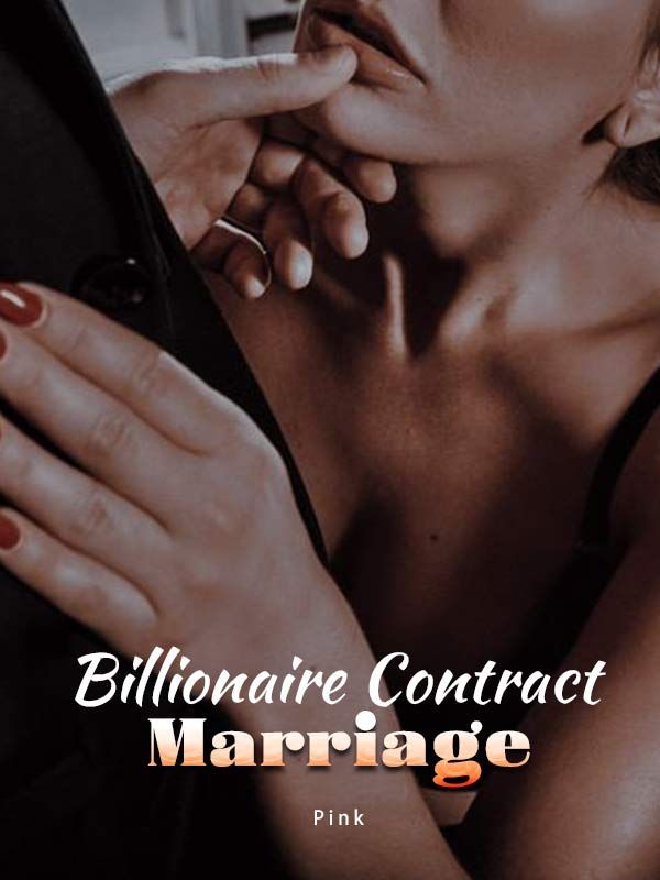 Billionaire Contract Marriage