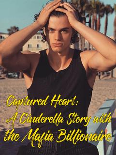 Captured Heart: A Cinderella Story with the Mafia Billionaire
