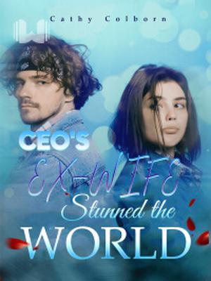 CEO's  Ex-wife Stunned the World