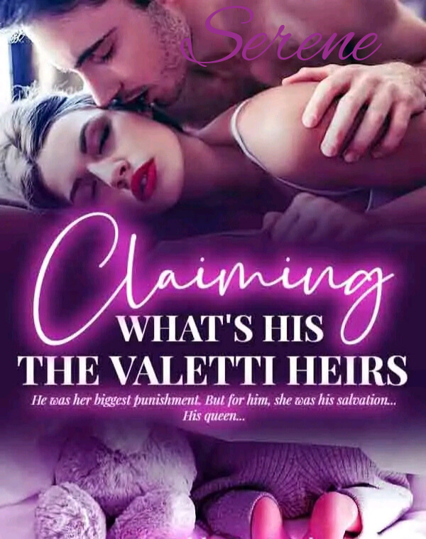 CLAIMING WHAT'S HIS THE VALETTI HEIRS