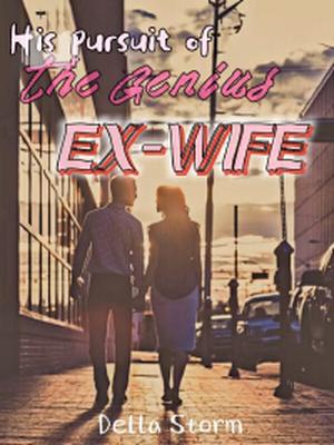 His Pursuit of the Genius Ex-wife