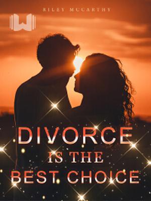 Divorce is the Best Choice