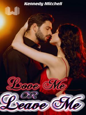 Love Me or Leave Me