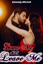Love Me or Leave Me