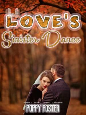 Love's Sinister Dance