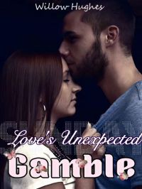 Love's Unexpected Gamble
