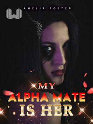 My Alpha Mate Is Her