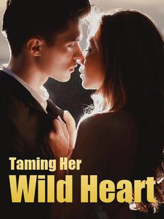 Taming Her Wild Heart.