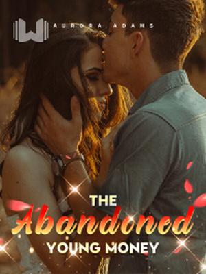 The Abandoned Young Money