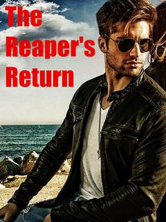 The Reaper's Return