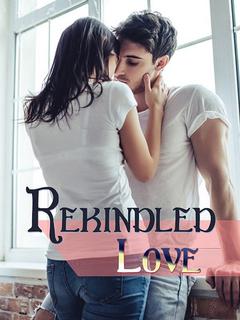 Rekindled Love