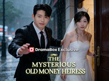 The Mysterious Old Money Heiress Full Movie: The Charade Ends, True Power Unveiled