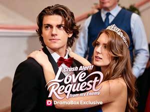 Crush Alert! Love Request from My Enemy Crush Alert! Love Request from My Enemy