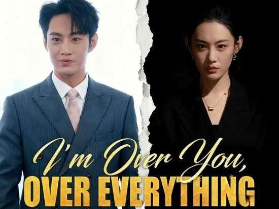 I'm Over You, Over Everything