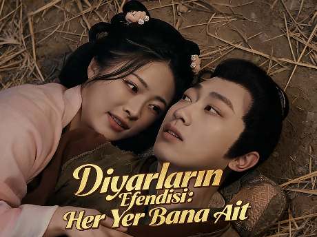 diyarların efendisi her yer bana ait türkçe