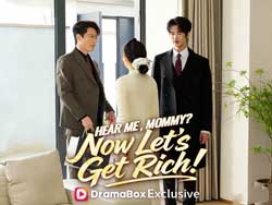 Hear Me, Mommy? Now Let's Get Rich! Dailymotion