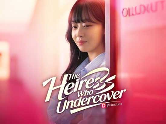 👠💃The Heiress Who Undercover Korean Drama —— When Power Chooses Silence and Revenge Wears a Smile 👠💃The Heiress Who Undercover Korean Drama —— When Power Chooses Silence and Revenge Wears a Smile