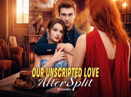 💔😔Our Unscripted Love After Split Full Movie: When Marriage Ends, Love Finally Begins
