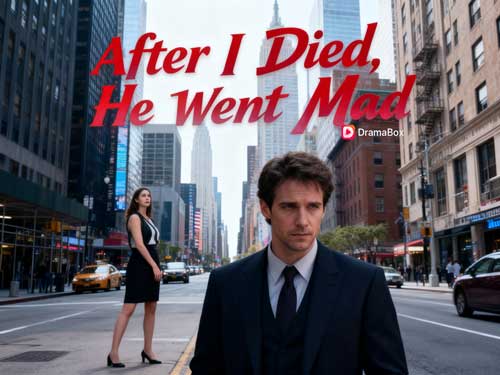 When Love Turns into Punishment: A Deep Review of After I Died, He Went Mad Chinese Drama Full When Love Turns into Punishment: A Deep Review of After I Died, He Went Mad Chinese Drama Full
