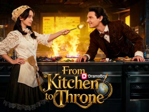 From Kitchen to Throne Full Episodes Free