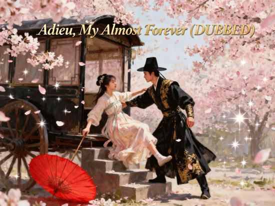 Adieu, My Almost Forever Adieu, My Almost Forever