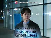 House Husband？He is Supreme Ghost Lord！