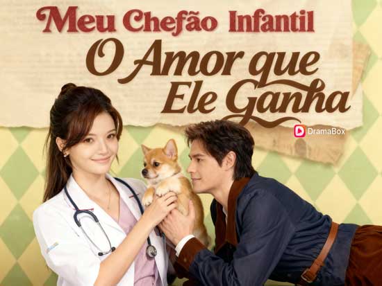 Meu Chefão Infantil: O Amor que Ele Ganha Dublado Gratuito: Quando o destino muda de rumo e transforma vergonha em um romance arrebatador