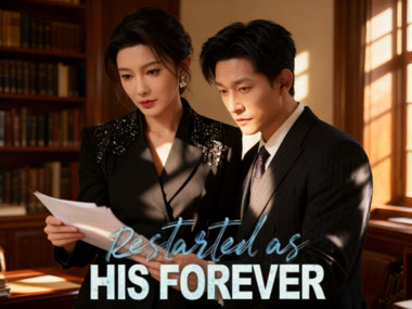 Restarted as His Forever(DUBBED)