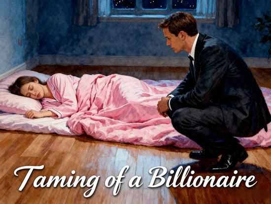 Taming of a Billionaire