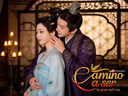 💎👸Camino a ser la gran señora serie completa: cuando el destino deja de pedir permiso