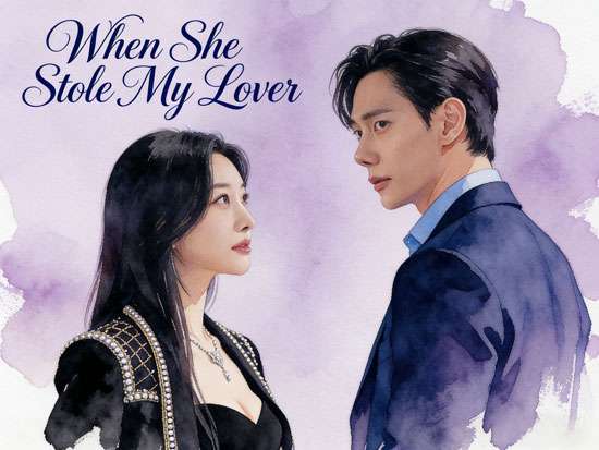 When She Stole My Lover Cast | Character Analysis